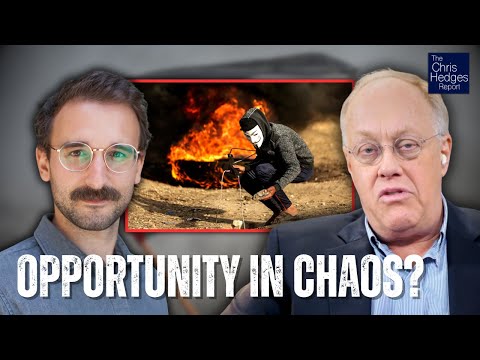 Taking Power Amidst the Turbulence (w/ Dylan Saba) | The Chris Hedges Report