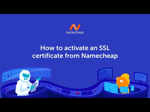 How to activate an SSL certificate from Namecheap