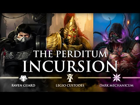 The Perditum Incursion | Warhammer 40k Lore