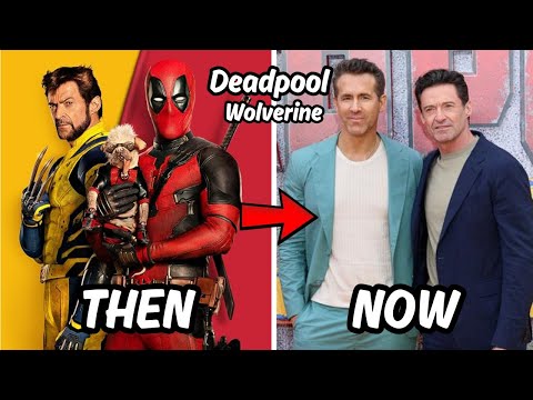 Deadpool & Wolverine (2024) Cast ⭐ Then vs Now 2026 | Real Ages & Shocking Changes