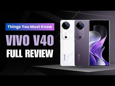 Vivo V40 Review: ZEISS Camera Brilliance? A Closer Look at the Year’s Most Exciting Smartphone!