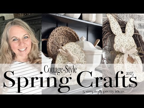 Cottage-Style Spring Crafts | 5 Simple and Pretty Craft Ideas | 2025