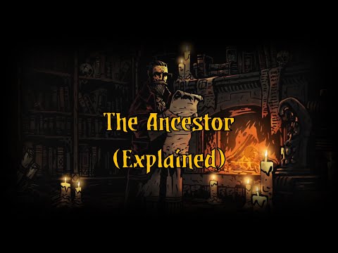 Darkest Dungeon Lore: The Ancestor Explained (Spoilers)