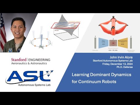 Learning Dominant Dynamics for Continuum Robot Control (John Alora, PhD Defense)