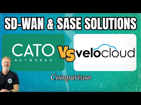SD-WAN & SASE Solutions Comparison: Cato Networks vs. VeloCloud