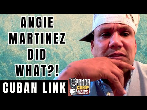 Cuban Link On Confronting Angie Martinez [Part 12]