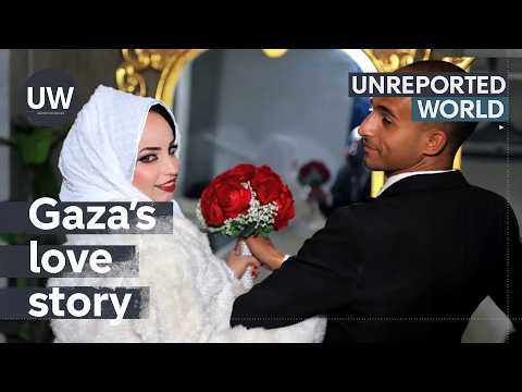 War and weddings in Gaza | Unreported World