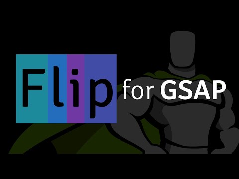 Introducing Flip Plugin for GSAP