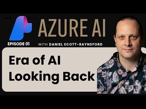 EP 01: Era of AI - Looking back  | 🔥 Guest Lecture by Daniel Scott-ryansford