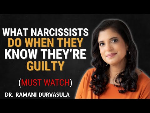 What Narcissists Do When They KNOW They’re Guilty  | Dr. Ramani