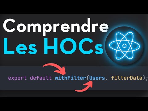Comprendre les composants d'ordre supérieur (HOC)