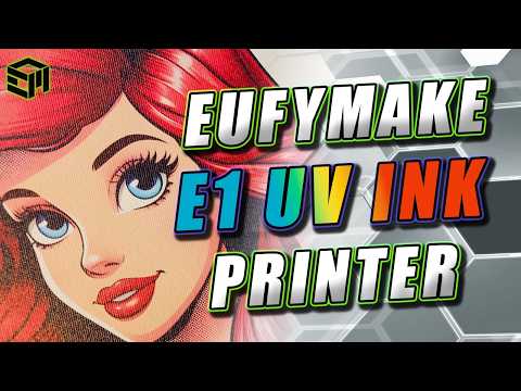 EufyMake E1 UV Printer - Getting Started Guide, Example Projects, Full Review and More!