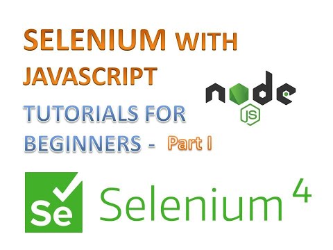 Selenium Tutorial For Beginners using Javascript  | What Is Selenium? | NodeJS | Web Automation |