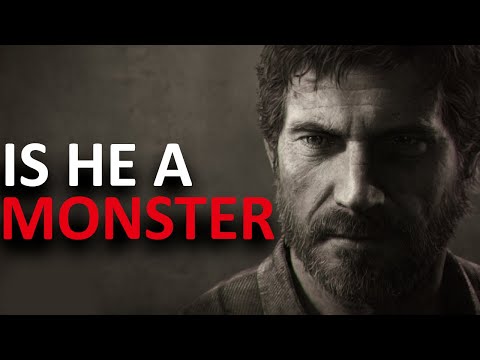 Was Joel a Monster? - The Last of Us