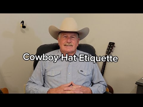 Cowboy Hat Etiquette