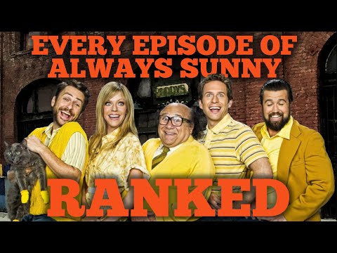 Ranking EVERY Episode of Always Sunny