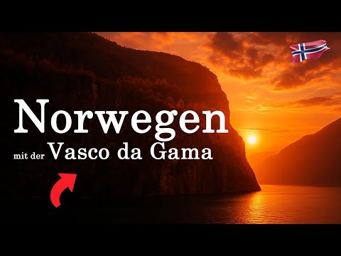 VASCO DA GAMA NORWEGISCHE HIGHLIGHTS_2025