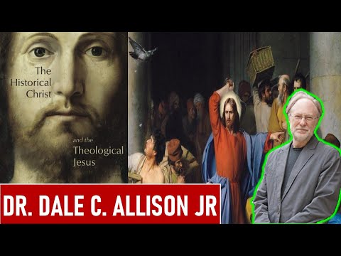 The Historical Christ And The Theological Jesus - Dr. Dale C. Allison Junior