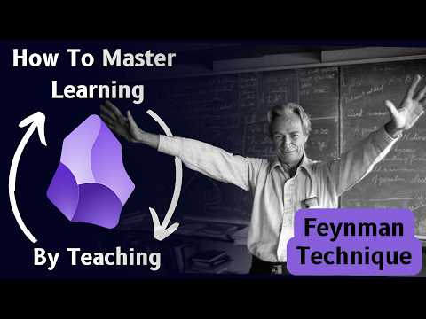 Master Learning By Teaching 📚 The Feynman Technique 📝 Using Obsidian