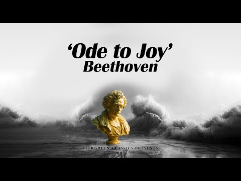 Beethoven – Symphony No. 9 “Ode to Joy” (Op. 125) | Classical Emotions: Masterpieces