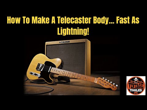 How To Make A Telecaster Body... Fast As Lightning!