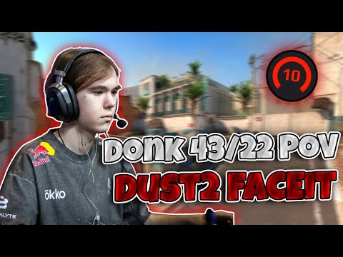 Donk GOES INSANE on Dust2!!! CS2 POV donk (43/22) (dust2) | Counter-Strike 2 Faceit