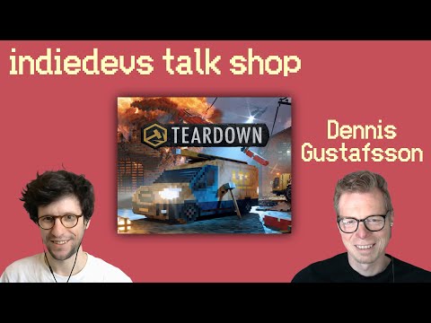 indiedevs talk shop #3: Dennis Gustafsson (Teardown, Smash Hit)