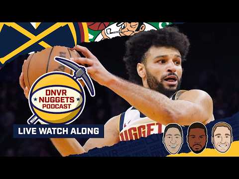 Boston Celtics @ Denver Nuggets Watch Along | DNVR Nuggets