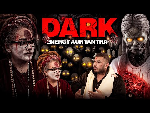Dark Energy aur Tantra: Bhoot-pret ya Vigyan? | horror podcast | The Real One