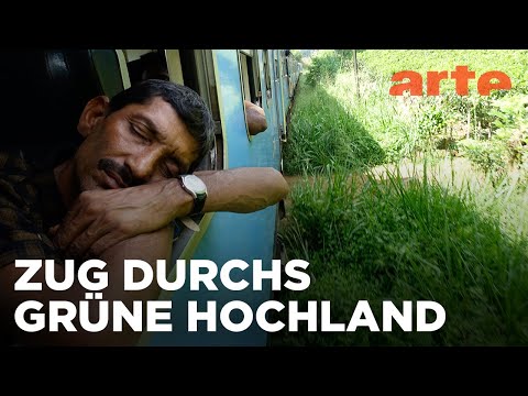 Sri Lanka: Eine legendäre Eisenbahnstrecke | GEO Reportage | ARTE Fernweh