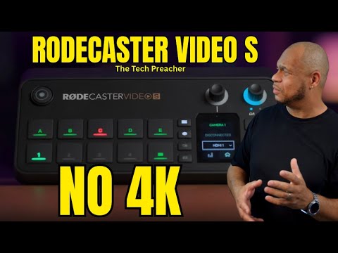 New Rodecaster Video S | NO 4K EXPLAINED !!!