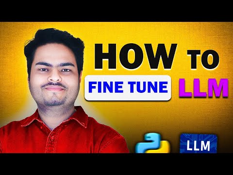 How to fine tune LLM | How to fine tune Chatgpt | How to fine tune llama3