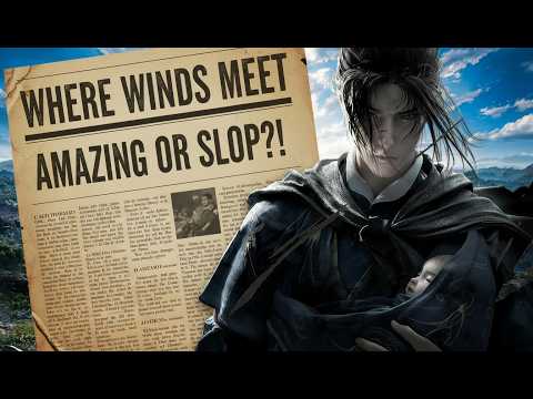 Where Winds Meet proved everyone wrong