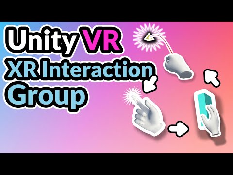2023 Unity VR Basics – XR Interaction Group
