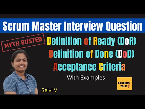 definition of ready vs definition of done vs acceptance criteria I scrum master interview questions