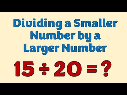 How to Divide a Smaller Number by a Larger Number? Math Teacher Gon