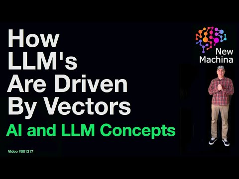 How LLM’s are Driven by Vectors
