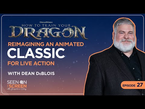 Reimagining An Animated Classic for Live Action w/Dean DeBlois|Seen on the Screen w/Jacqueline Coley