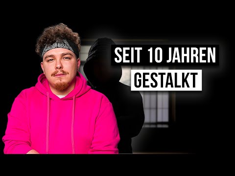 Wie ist das GESTALKT ZU WERDEN?