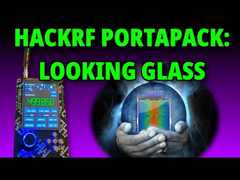 ✅ HackRF Portapack H2: Looking Glass Beginner Guide (See All The Things)