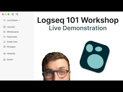 Logseq 101 | Beginner's Workshop - Live Demonstration