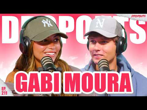 Gabi Moura Talks Red Flags in her Relationship - Dropouts #211