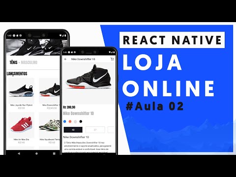 Criando interface de Loja com React Native - Aula 02