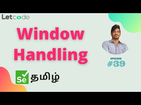 Window Handling | Selenium தமிழ் | Selenium Tamil Tutorial