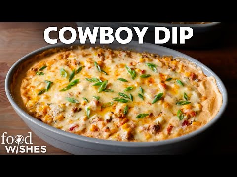 Baked Cowboy Dip (The Perfect Party Appetizer) | Food Wishes