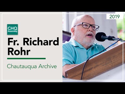 Fr. Richard Rohr - The "Second Half of Life"