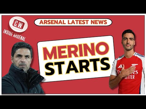 Arsenal latest news: Merino boost | Predicted XI vs PSG | Martinelli's transfer message
