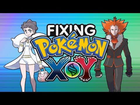 Fixing Pokémon X and Y | The Supercut