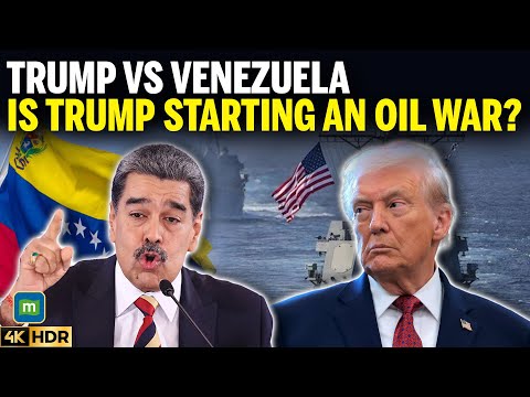 Trump vs Venezuela: Is Trump Starting a New Oil War with Venezuela?