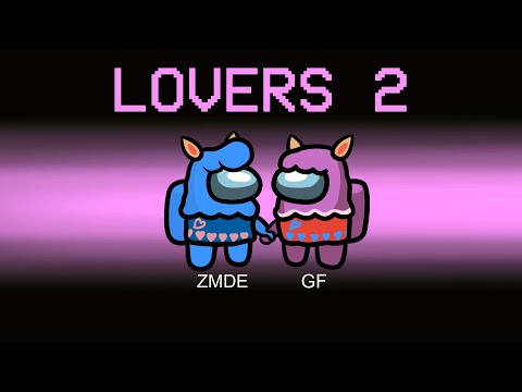 Among Us But LOVERS Role #2 (mods)
